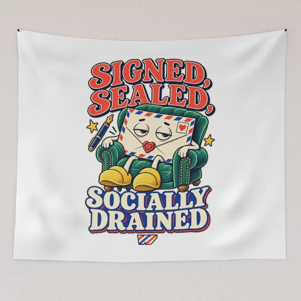 Item preview, Signed Sealed Socially Drained designed and sold by eWproject.