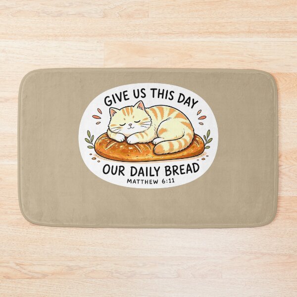Item preview, Matthew 6:11 Give Us This Day Our Daily Bread designed and sold by plushism.