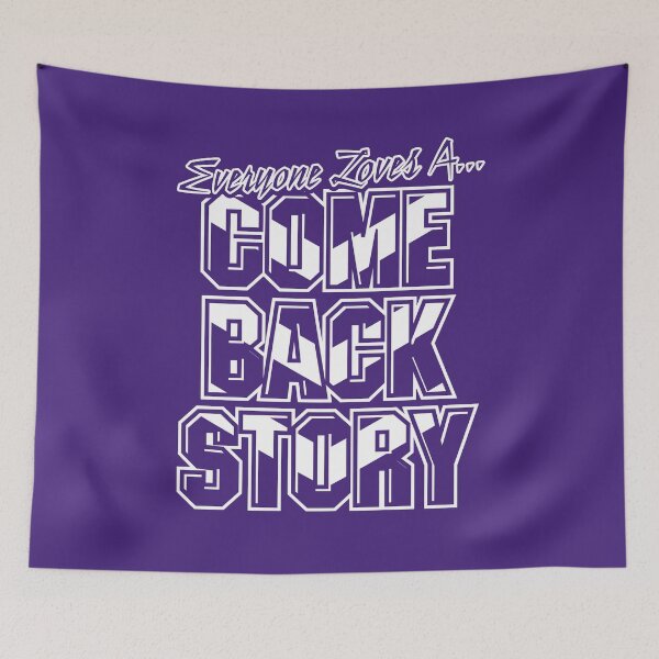 Item preview, Everyone Loves A Comeback Story designed and sold by avperth.