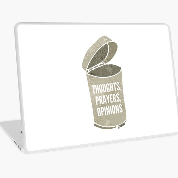 Thoughts, Prayers, Opinions Laptop Skin