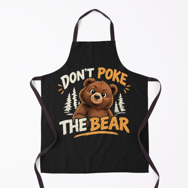 Item preview, Don't Poke The Bear designed and sold by monika-arthing.