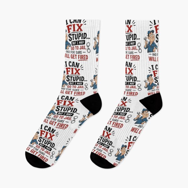 Item preview, I CAN FIX STUPID BUT I MAY GO TO JAIL AND FOR SURE WILL GET FIRED designed and sold by CRINGEWORTHY TEES.