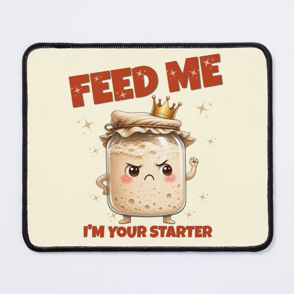 Item preview, Funny Sourdough Starter Feed Me Bread Baking Sticker designed and sold by KaBaRen.