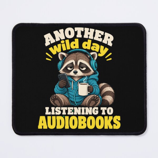 Item preview, Audiobooks Wild Day Raccoon Listening in Style designed and sold by ROUX-ART.
