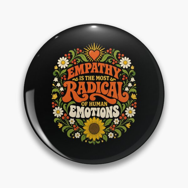 Item preview, Empathy Is the Most Radical Human Emotion Floral Quote designed and sold by ROUX-ART.