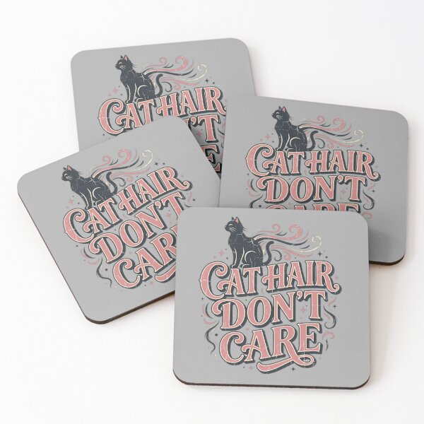 Item preview, Cat Hair Don't Care designed and sold by FurRealStudioCo.
