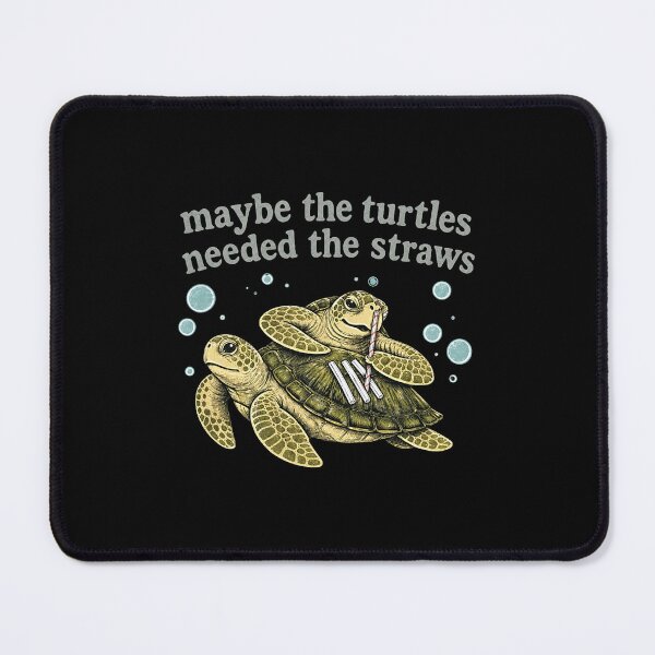 Item preview, Maybe the Turtles Needed the Straws Sea Conservation designed and sold by nryum.