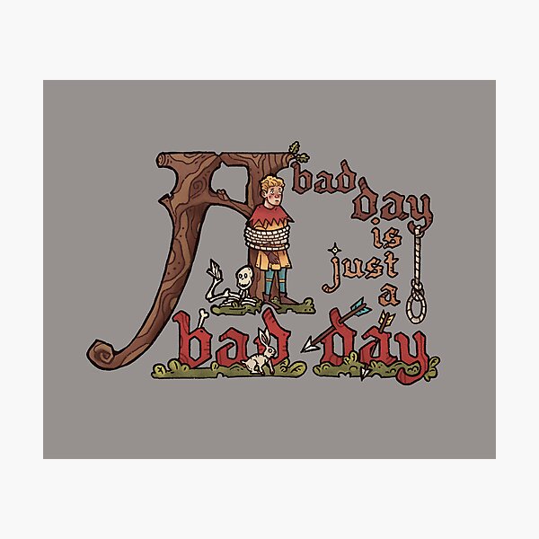 Item preview, A bad day is just a bad day | KCD2 designed and sold by keyvei.