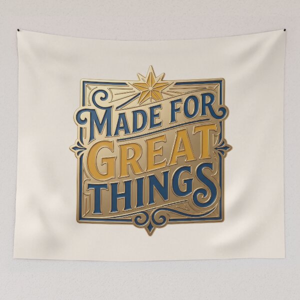 Item preview, Made for Great Things – Motivational quote for children and family designed and sold by Girih.