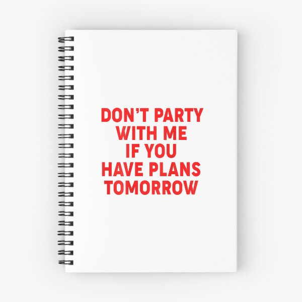 Item preview, Don't Party With Me Tomorrow Plans Introvert Humor designed and sold by khdmalakarak.