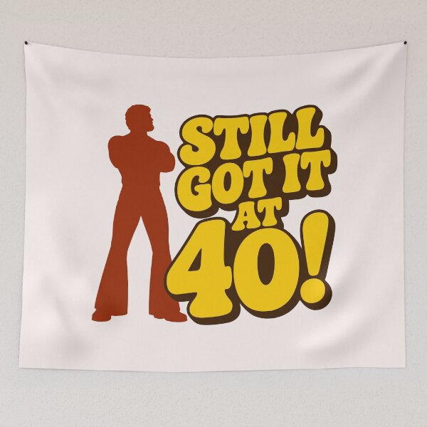 Item preview, Still Got It At 40 Men designed and sold by fadilow.