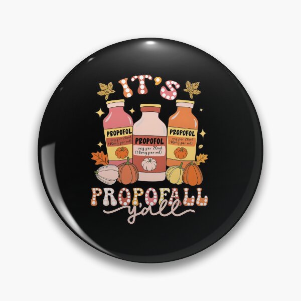 Item preview, It's Propofol Yall, Funny Propofol Autumn Nurse Thanksgiving designed and sold by SiroBellucci.