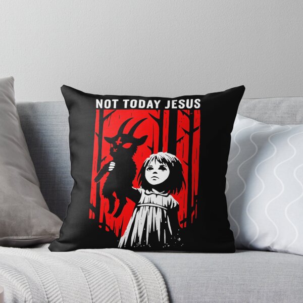 Item preview, Not Today Jesus   designed and sold by goldsmithorders.