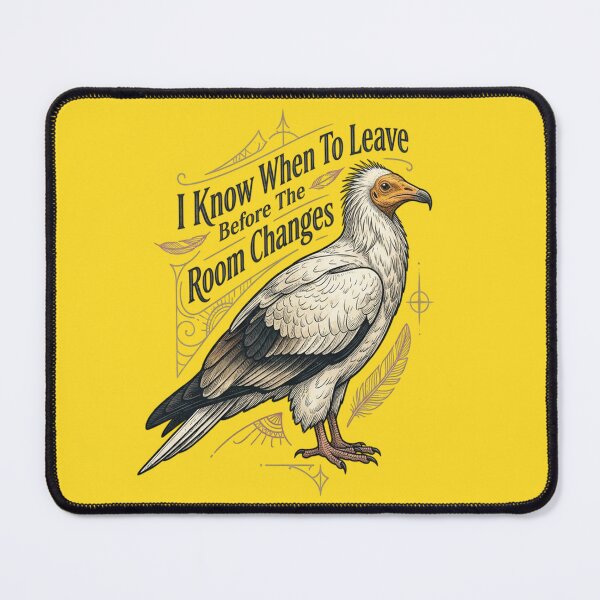 Item preview, Egyptian Vulture - I Know When To Leave Before The Room Changes designed and sold by Max Store.