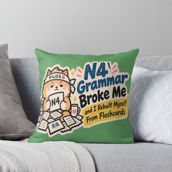 Item preview, N4 grammar broke me designed and sold by Theinspira1.