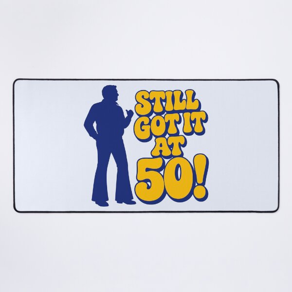 Item preview, Still Got It At 50 Men designed and sold by fadilow.