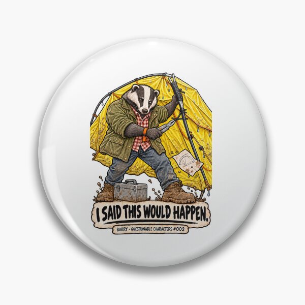 Item preview, Funny Festival Badger: I Said This Would Happen designed and sold by BotherBox.