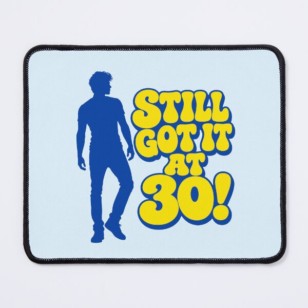 Item preview, Still Got It At 30 Men designed and sold by fadilow.