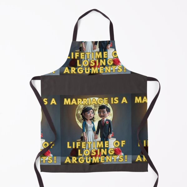 Item preview, MARRIAGE IS A LIFETIME OF LOSING ARGUMENTS! designed and sold by REALiTY WiTHiN.