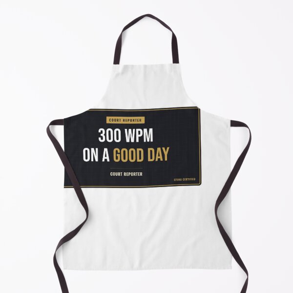 Item preview, 300 WPM On A Good Day Court Reporter designed and sold by SlowMadeShelf.