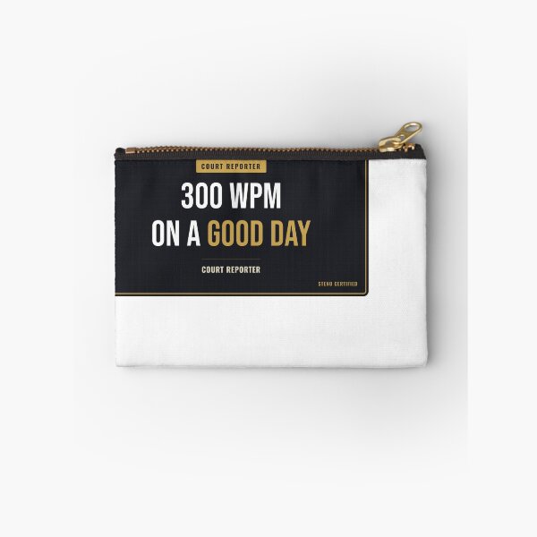 Item preview, 300 WPM On A Good Day Court Reporter designed and sold by SlowMadeShelf.