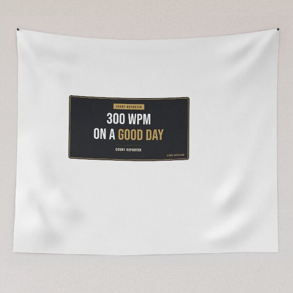 Item preview, 300 WPM On A Good Day Court Reporter designed and sold by SlowMadeShelf.