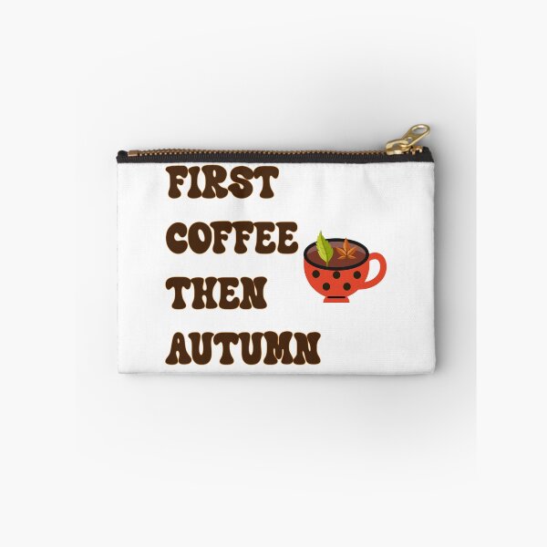 Item preview, First Coffee Then Autumn Retro Fall Season Coffee Lover Design designed and sold by NAMASTHE WORLD.