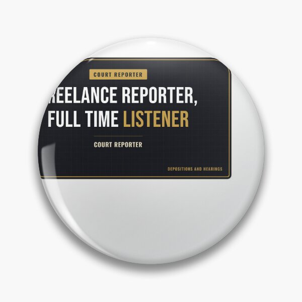 Item preview, Freelance Reporter, Full Time Listener Court Reporter designed and sold by SlowMadeShelf.