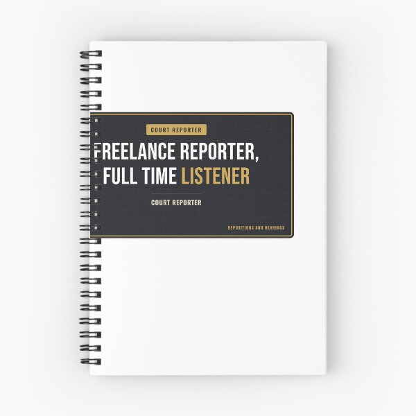 Item preview, Freelance Reporter, Full Time Listener Court Reporter designed and sold by SlowMadeShelf.