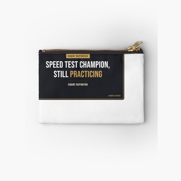 Item preview, Speed Test Champion, Still Practicing Court Reporter designed and sold by SlowMadeShelf.