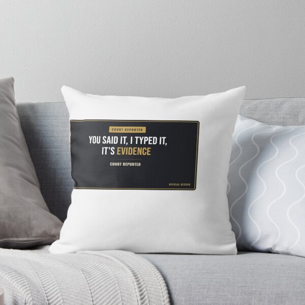Item preview, You Said It, I Typed It, It's Evidence Court Reporter designed and sold by SlowMadeShelf.