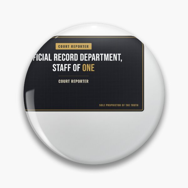 Item preview, Official Record Department, Staff Of One Court Reporter designed and sold by SlowMadeShelf.