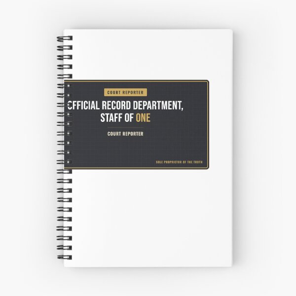 Item preview, Official Record Department, Staff Of One Court Reporter designed and sold by SlowMadeShelf.