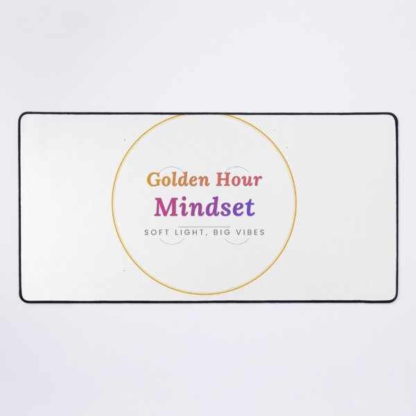 Item preview, Golden Hour Mindset Soft Light Big Vibes Colorful Quote Design designed and sold by Mega-Shopping.