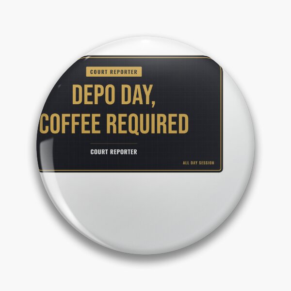 Item preview, Depo Day, Coffee Required Court Reporter designed and sold by SlowMadeShelf.