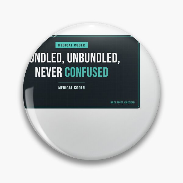 Item preview, Bundled, Unbundled, Never Confused Medical Coder designed and sold by SlowMadeShelf.