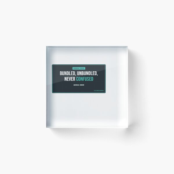 Item preview, Bundled, Unbundled, Never Confused Medical Coder designed and sold by SlowMadeShelf.