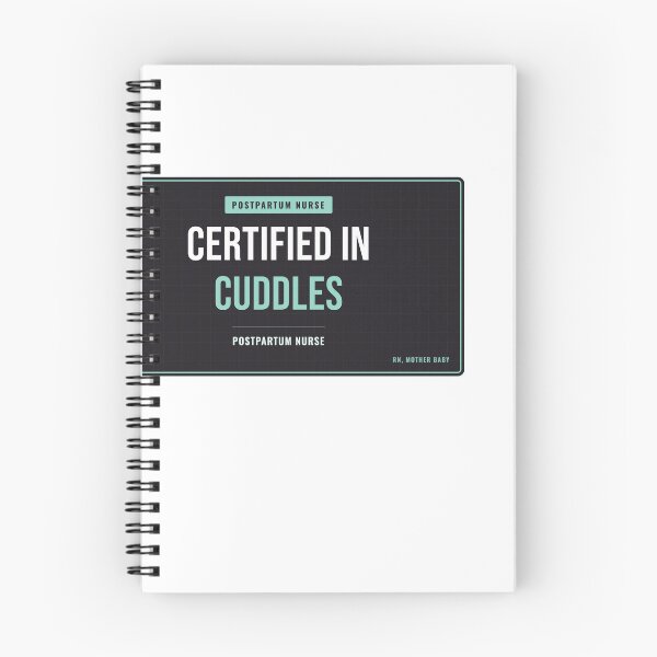 Item preview, Certified In Cuddles Postpartum Nurse designed and sold by SlowMadeShelf.