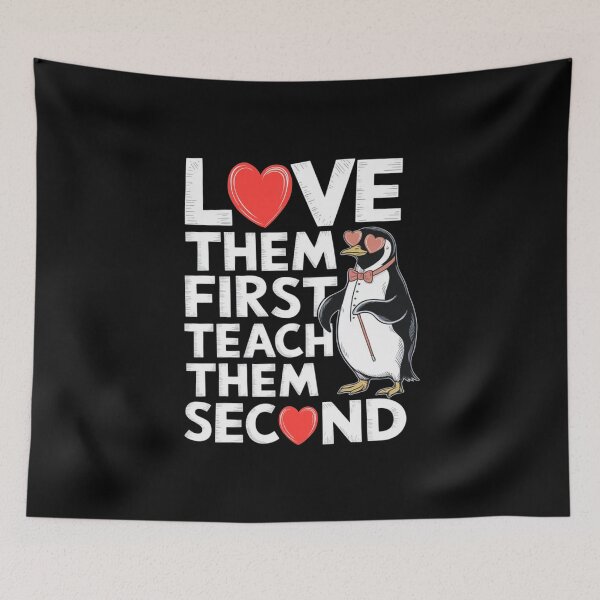 Item preview, Love Them First Teach Them Second Funny Penguin Teacher Gift designed and sold by SkymarArt.