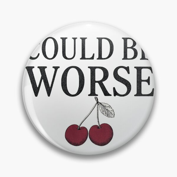 Item preview, Could Be Worse Shirt, Minimalist Cherry Graphic Tee, Vintage Aesthetic T-Shirt, Funny Relatable Shirt, Everyday Unisex Tee designed and sold by IsJustRelatable.