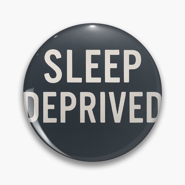 Item preview, SLEEP DEPRIVED Low Energy Mood Design designed and sold by mbmstores.