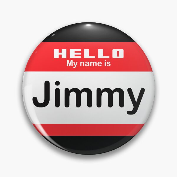 Item preview, Hello My Name is Jimmy - Red Name Tag designed and sold by Vector-Artist.