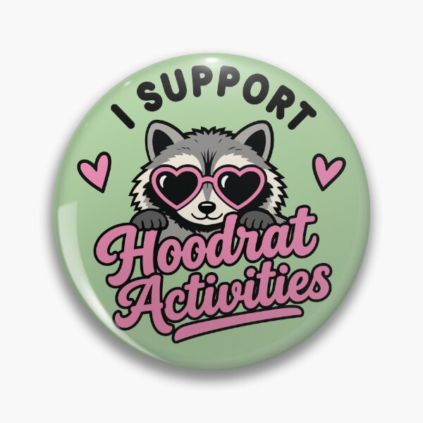 Item preview, I Support Hoodrat Activities Raccoon  designed and sold by TaraGbear.