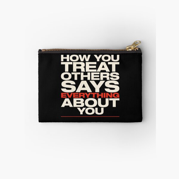 Item preview, How You Treat Others Inspirational Kindness Quote Gift designed and sold by Say It With Ink.