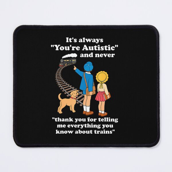 Item preview, It'S Always You'Re Autistic And Never Thank You For Telling designed and sold by RealestInternet.