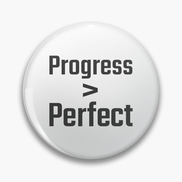 Item preview, Just Say No to Perfectionism! designed and sold by Fifteenfps.