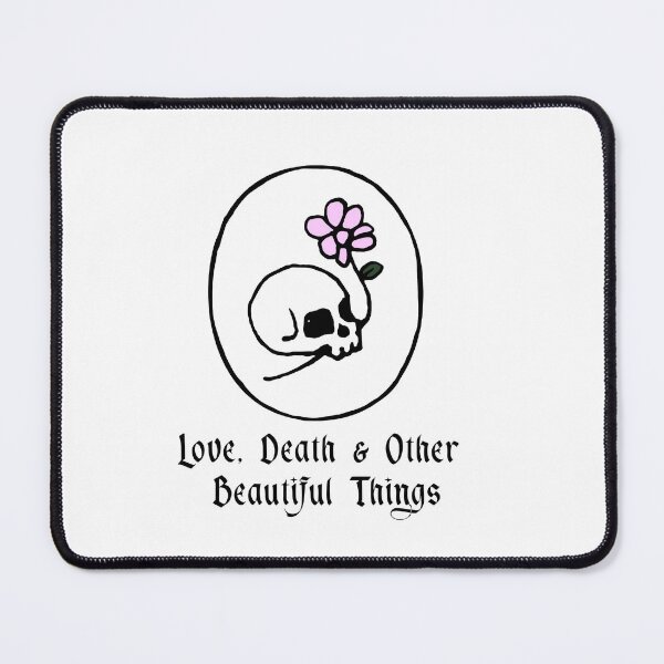 Item preview, Love Death and Other Beautiful Things – Cute Skull & Flower Dark Romantic Art designed and sold by witchlingart.