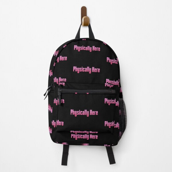 Item preview, Physically Here, Pink designed and sold by Memes N Lore .