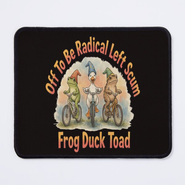 Item preview, Funny Sarcastic Humor Off To Be Radical Left Scum Frog Duck Toad designed and sold by fantasticdesign.