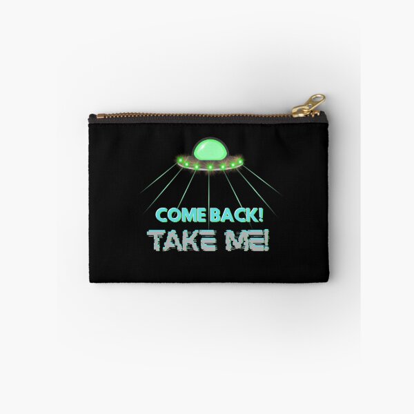 Item preview, Come back! Take Me! UFO Alien abduction hopeful shirt designed and sold by We hate everything.